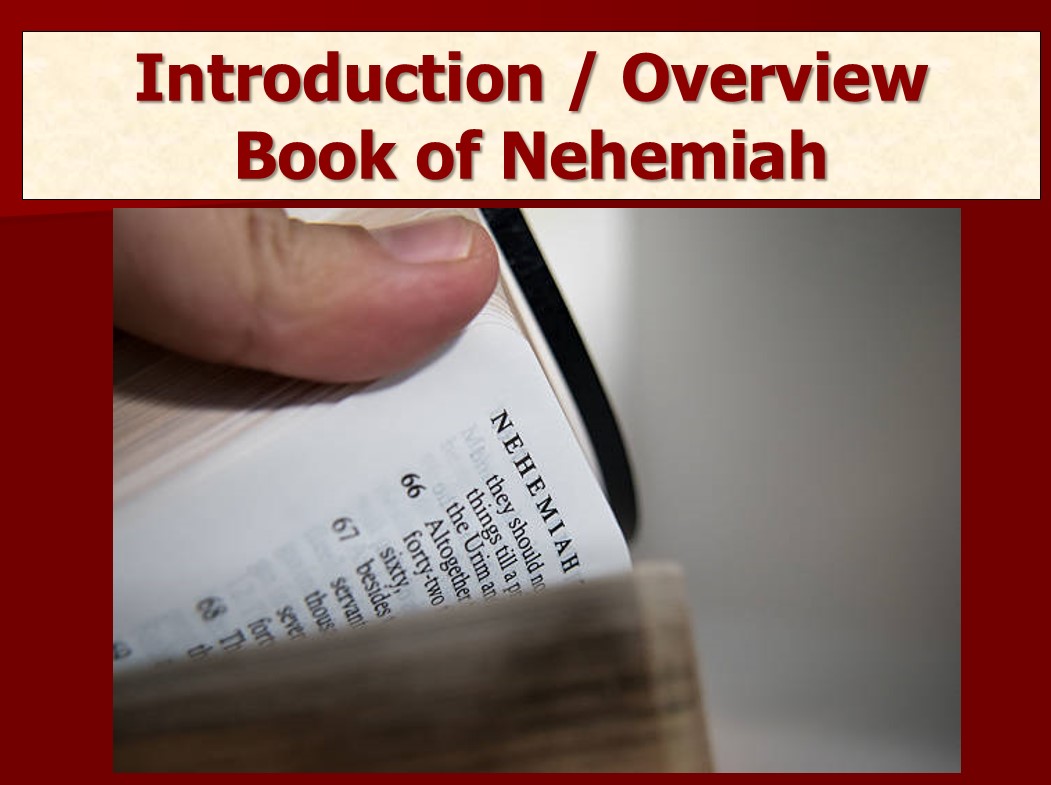 Introduction & Overview Of Nehemiah - United Church Of God, Birmingham