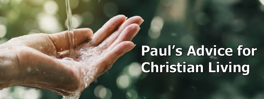 Paul's Advice for Christian Living