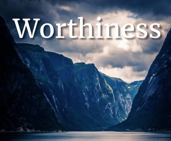 Worthiness