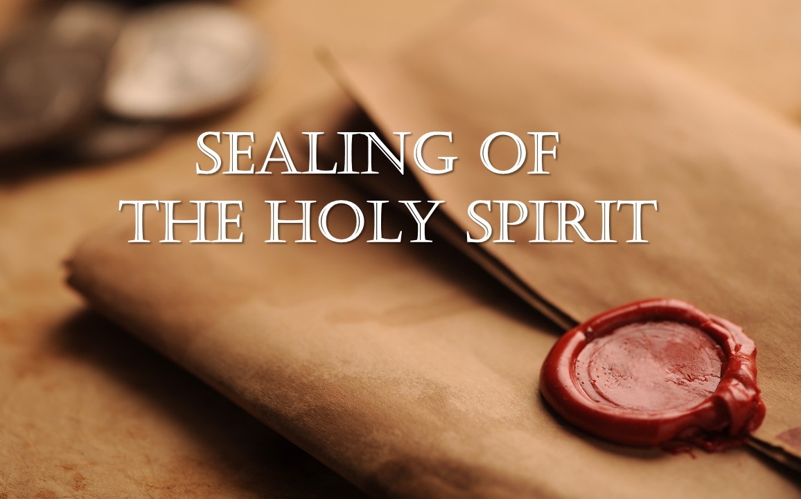 Sealing of the Holy Spirit