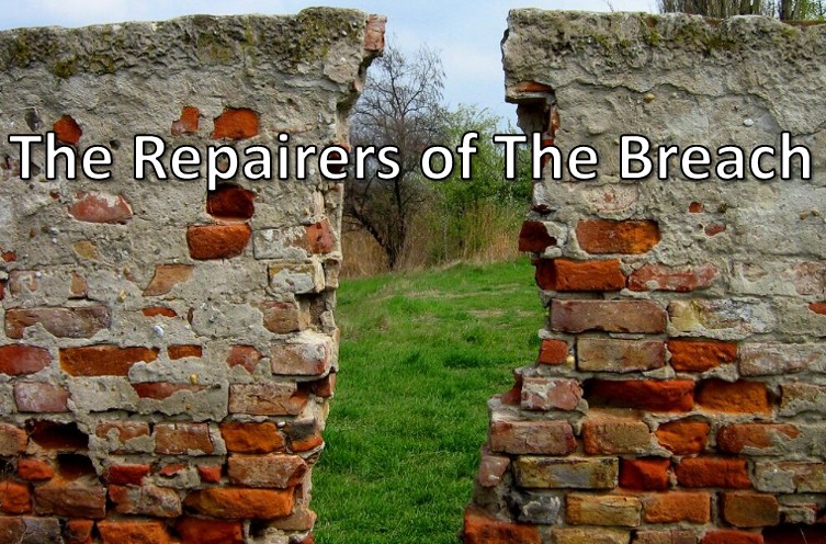 The Repairers of The Breach