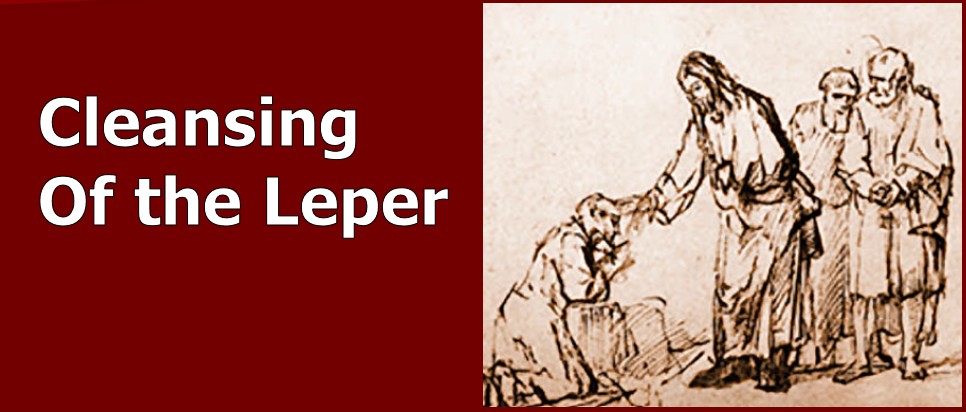 Cleansing of the Leper