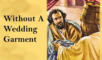 Without a Wedding Garment
