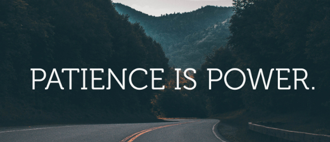 Your Patience